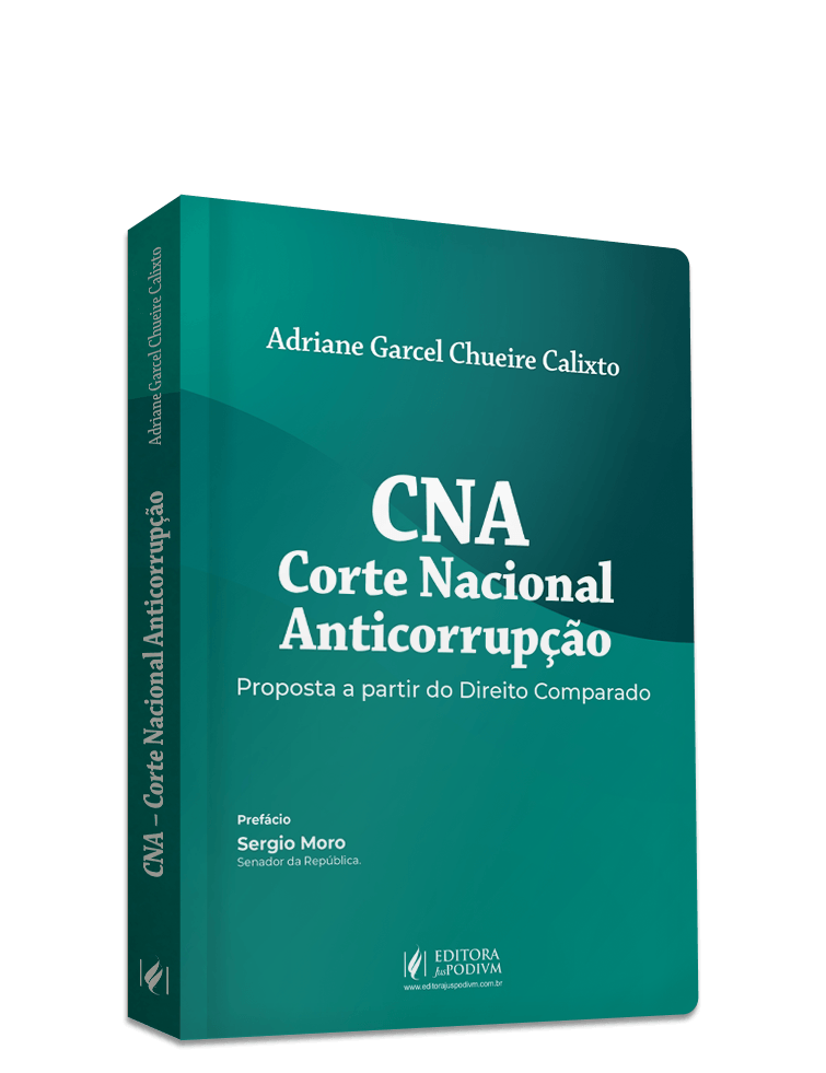 CNA - Corte Nacional Anticorrupção - Proposta a Partir do Direito Comparado (2026)